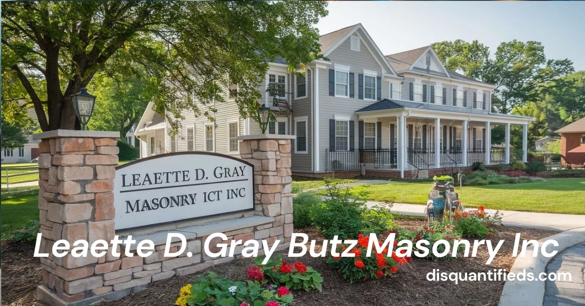 Leaette D. Gray Butz Masonry Inc