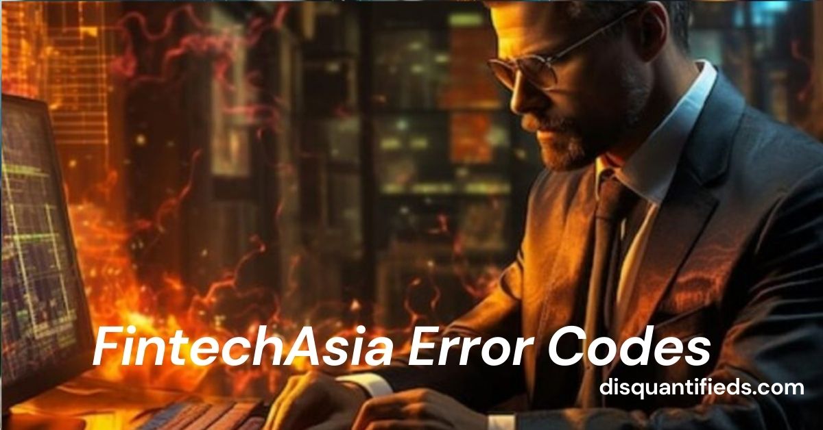 FintechAsia Error Codes