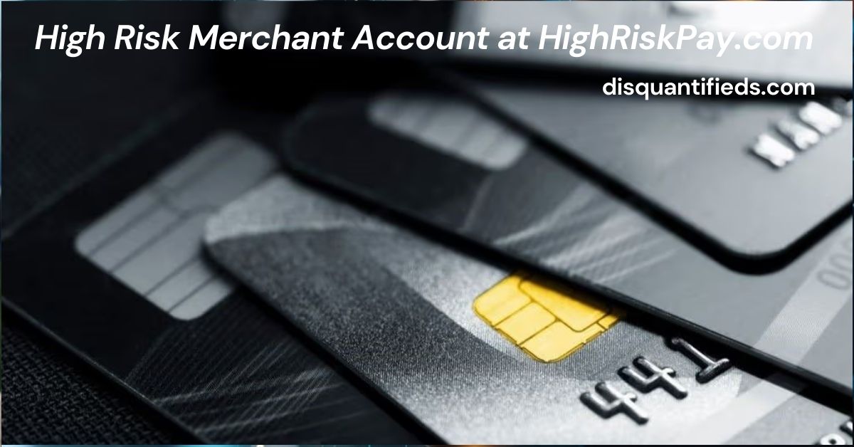 High Risk Merchant Account at HighRiskPay.com