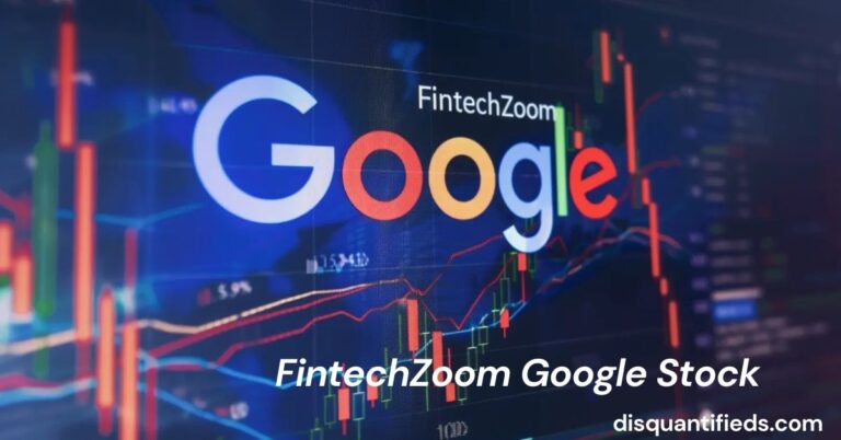 FintechZoom Google Stock